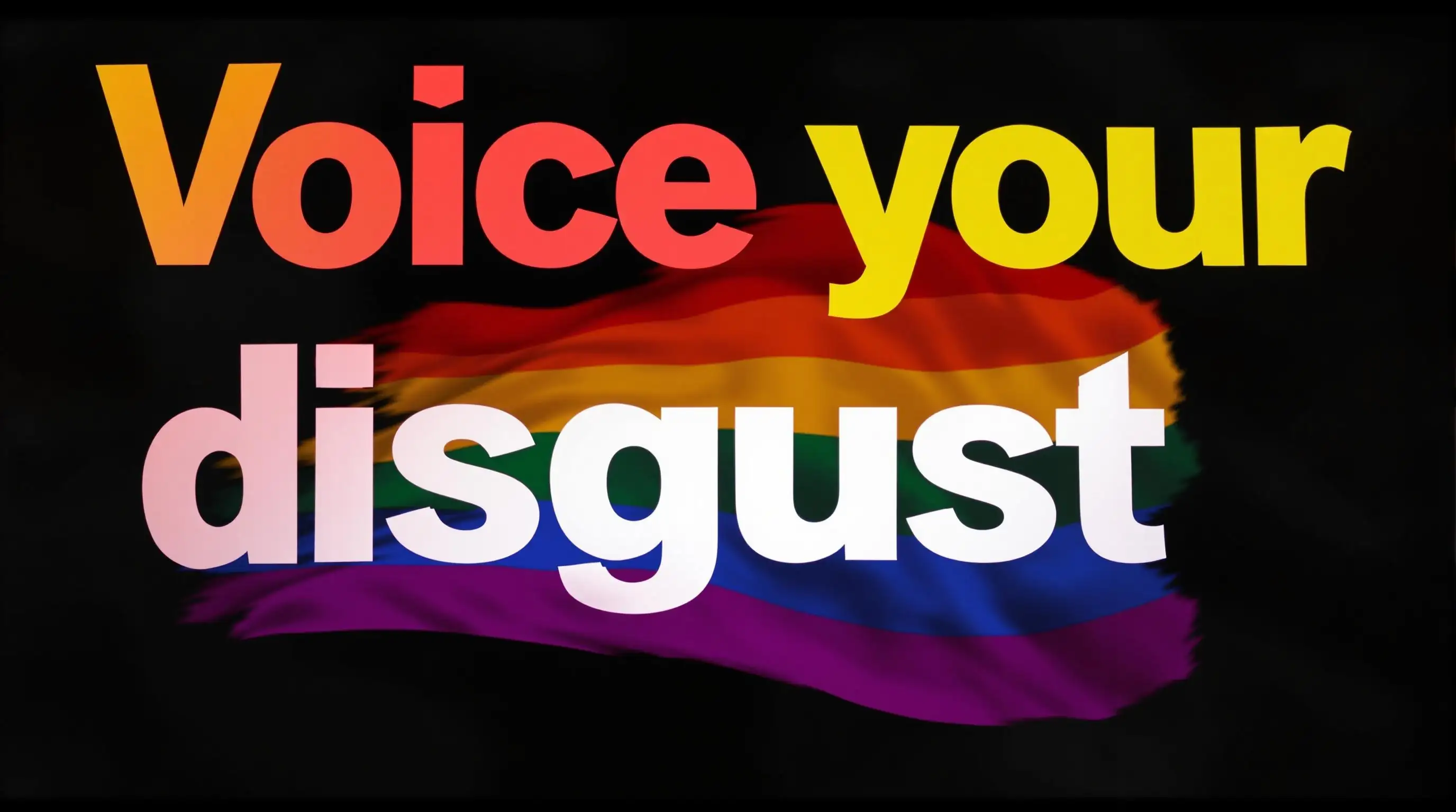 Schild mit dem Spruch 'Voice your disgust and fight for change'